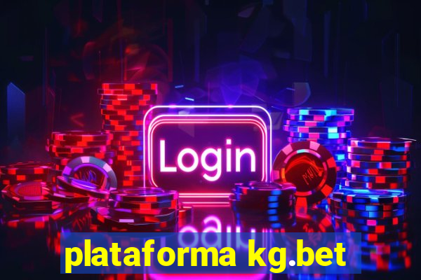 plataforma kg.bet